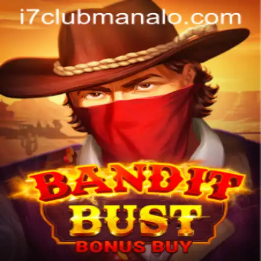 BanditBustBonusBuy: A Riveting Adventure Game